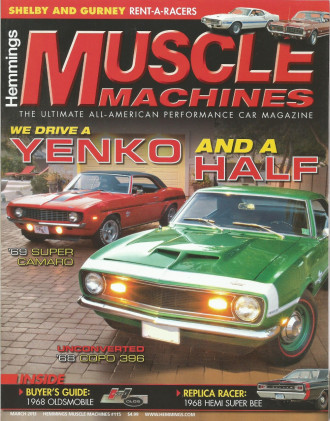 HEMMINGS MUSCLE MACHINES 2013 MAR - YENKOS, HURTZS, HEMI BEE, HURST/OLDS